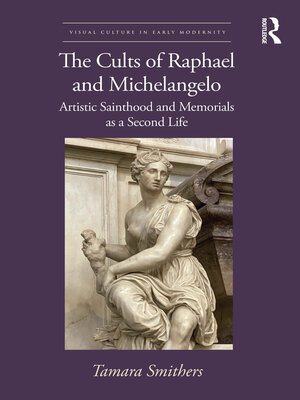 cover image of The Cults of Raphael and Michelangelo